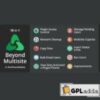 Beyond Multisite v1.15.0 ? Utilities for WordPress Network Admins