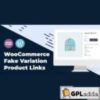 MT WooCommerce Fake Variation Links v1.2