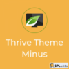 Minus by Thrive Themes v2.11.1 - Wordpress Theme