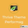 Performag by Thrive Themes v2.11.1 - Wordpress Theme