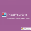 Product Catalog Feed Pro by PixelYourSite v5.5.3