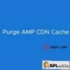 Purge AMP CDN Cache v2.0.6