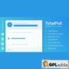 TotalPoll Pro v4.11.0 - Responsive WordPress Poll Plugin