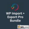 WP All Import Pro + Export Pro Wordpress Plugin + Addons
