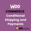 WooCommerce - Conditional Shipping and Payments v2.0.4
