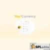 YayCurrency Pro v2.4.2