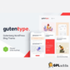 Gutentype 2.0 - 100% Gutenberg WordPress Theme for Modern Blog