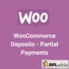 WooCommerce Deposits v4.1.0 - Partial Payments Plugin